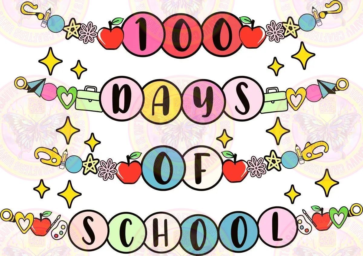 100 Days of School Bracelet Transfer - Savvy Crafters Vinyl & Gifts