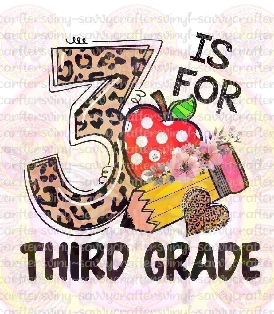 3 is For 1st Grade - Savvy Crafters Vinyl & Gifts
