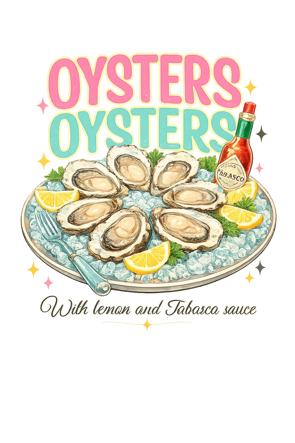 OYSTERS AND TABASCO Savvy Crafters Vinyl & Gifts