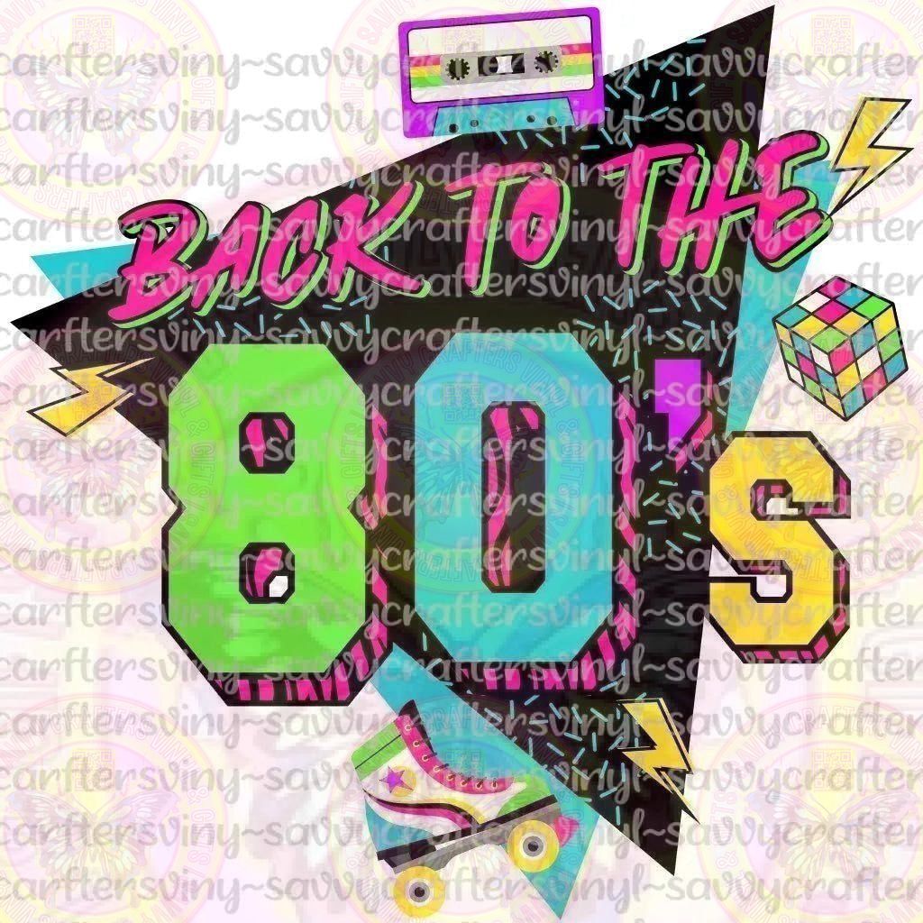 Back to the 80's - Savvy Crafters Vinyl & Gifts