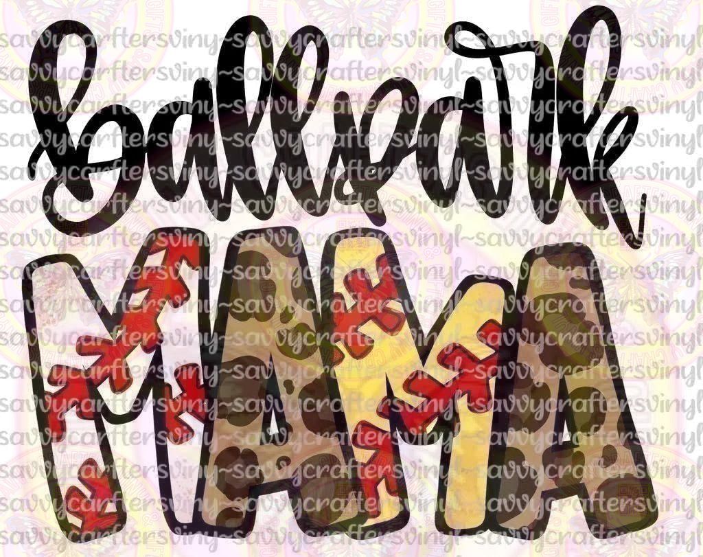 Ballpark Mama Full Color Transfer - Savvy Crafters Vinyl & Gifts