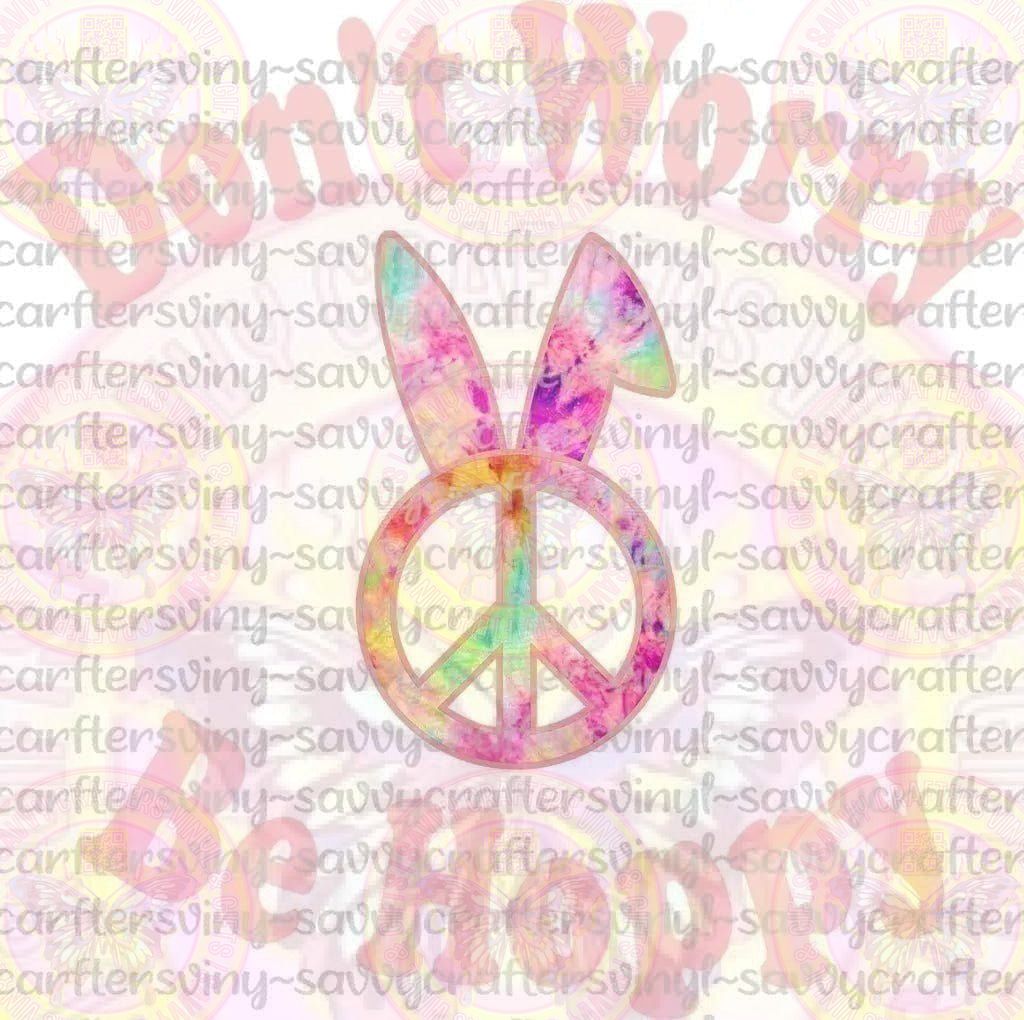 Be Hoppy Tie Die Easter - Savvy Crafters Vinyl & Gifts