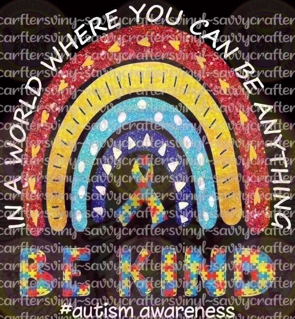 BE KIND Autism Rainbow - Savvy Crafters Vinyl & Gifts