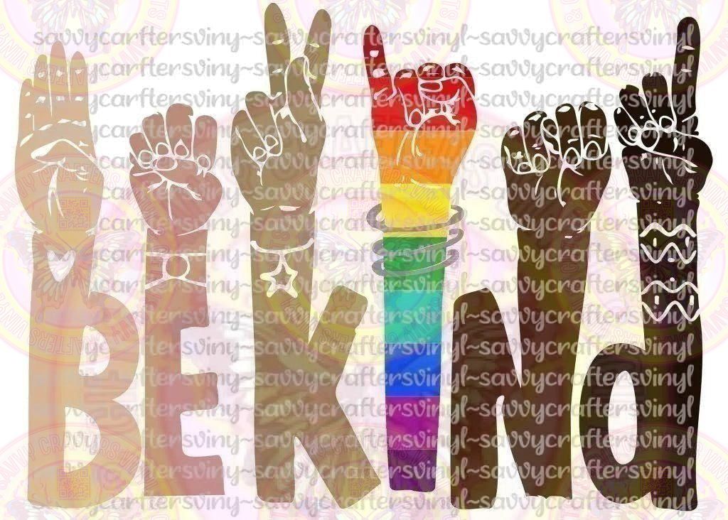 Be Kind Hands Colorful - Pride - Savvy Crafters Vinyl & Gifts