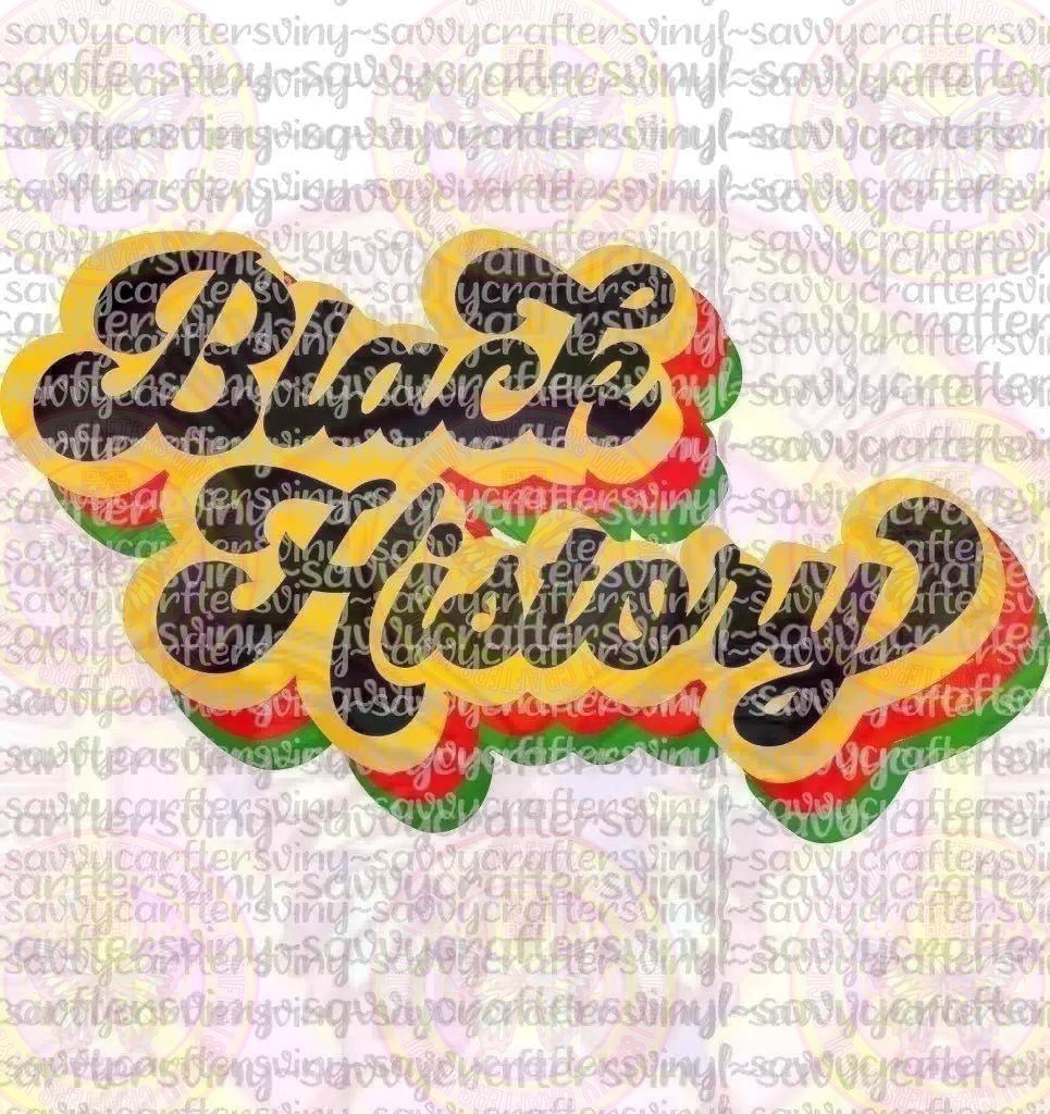 Black History - Savvy Crafters Vinyl & Gifts