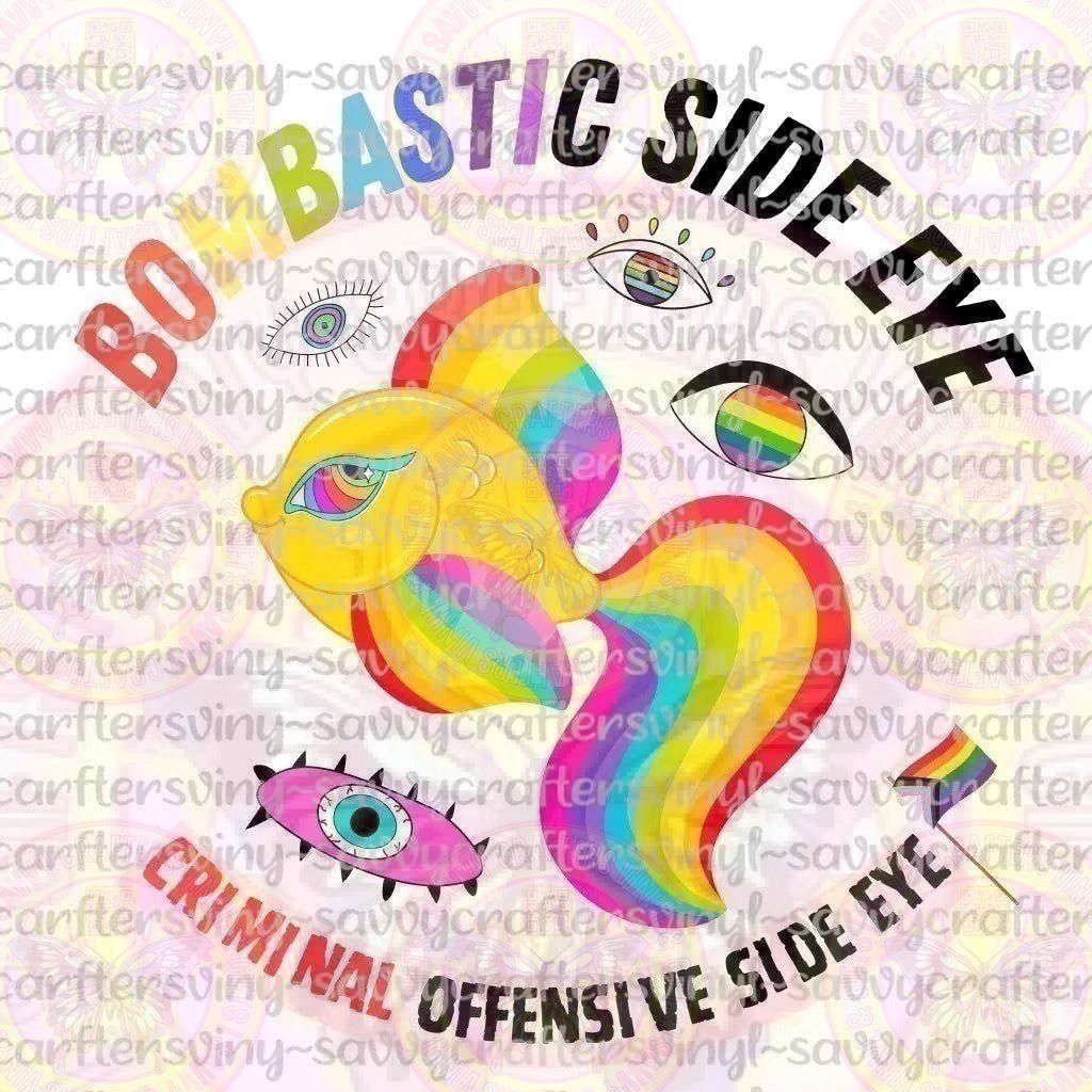 Bombastic Side Eye Drag Queen Fish - Pride - Savvy Crafters Vinyl & Gifts
