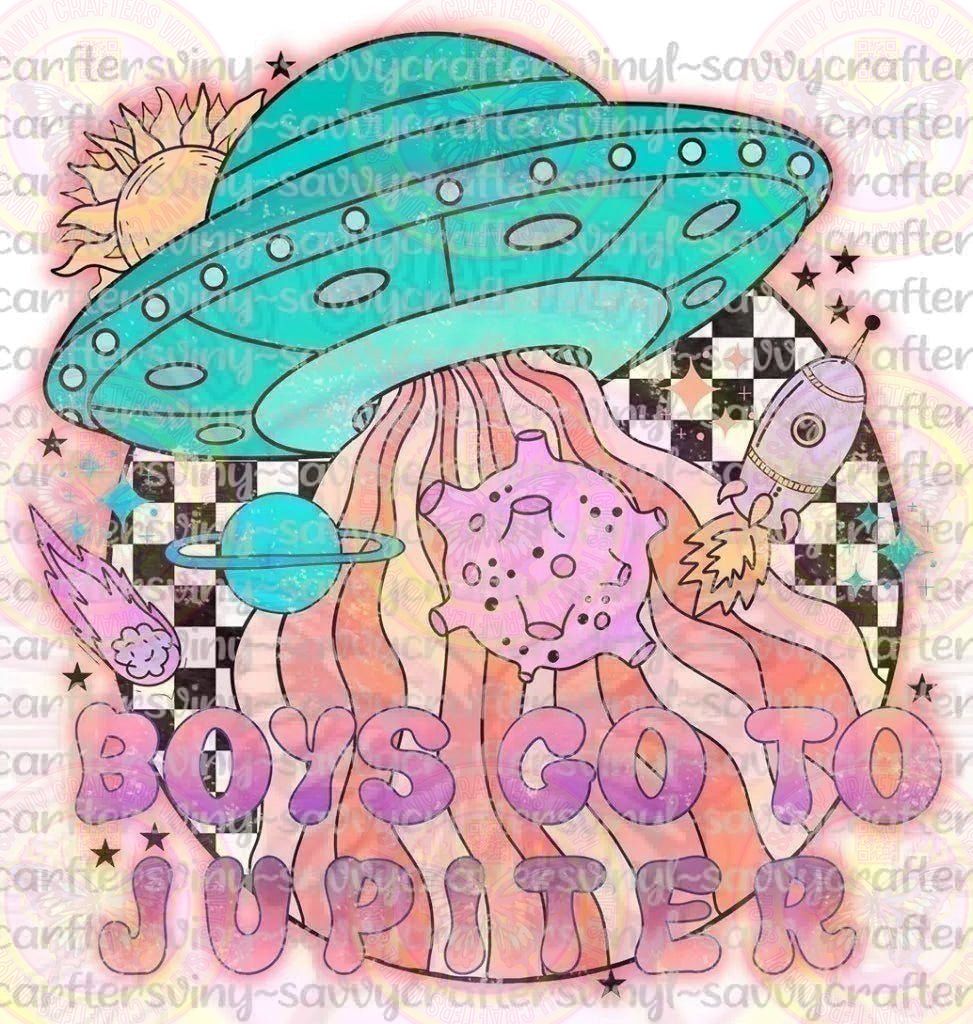 Boys got to Jupiter Valentines - Savvy Crafters Vinyl & Gifts