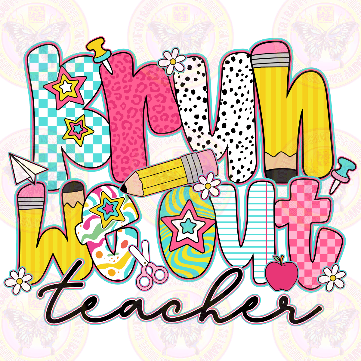 Bruh We Out Teacher DTF Transfer Ready to Press - Savvy Crafters Vinyl & Gifts