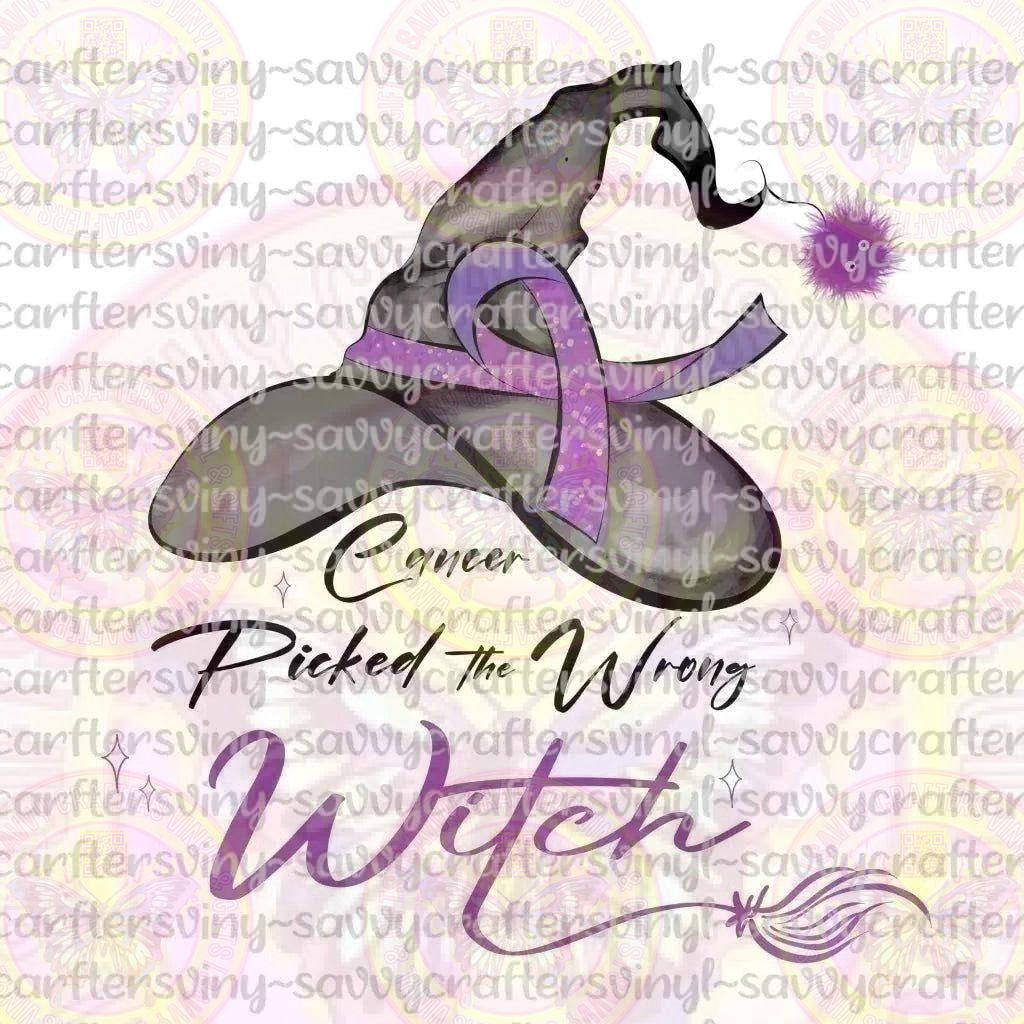 Cancer picked the wrong Witch Purple - Savvy Crafters Vinyl & Gifts