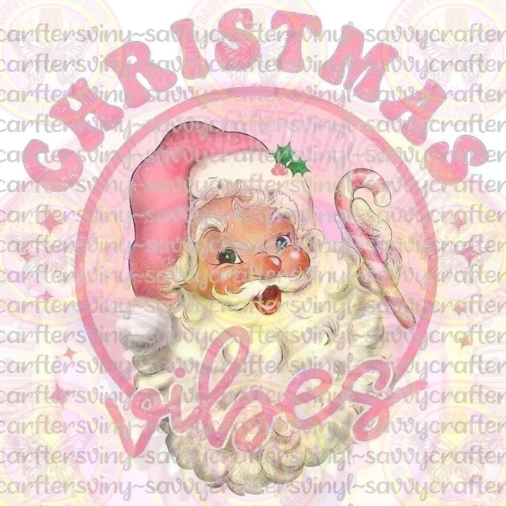 Christmas Vibes Pink Santa - Savvy Crafters Vinyl & Gifts