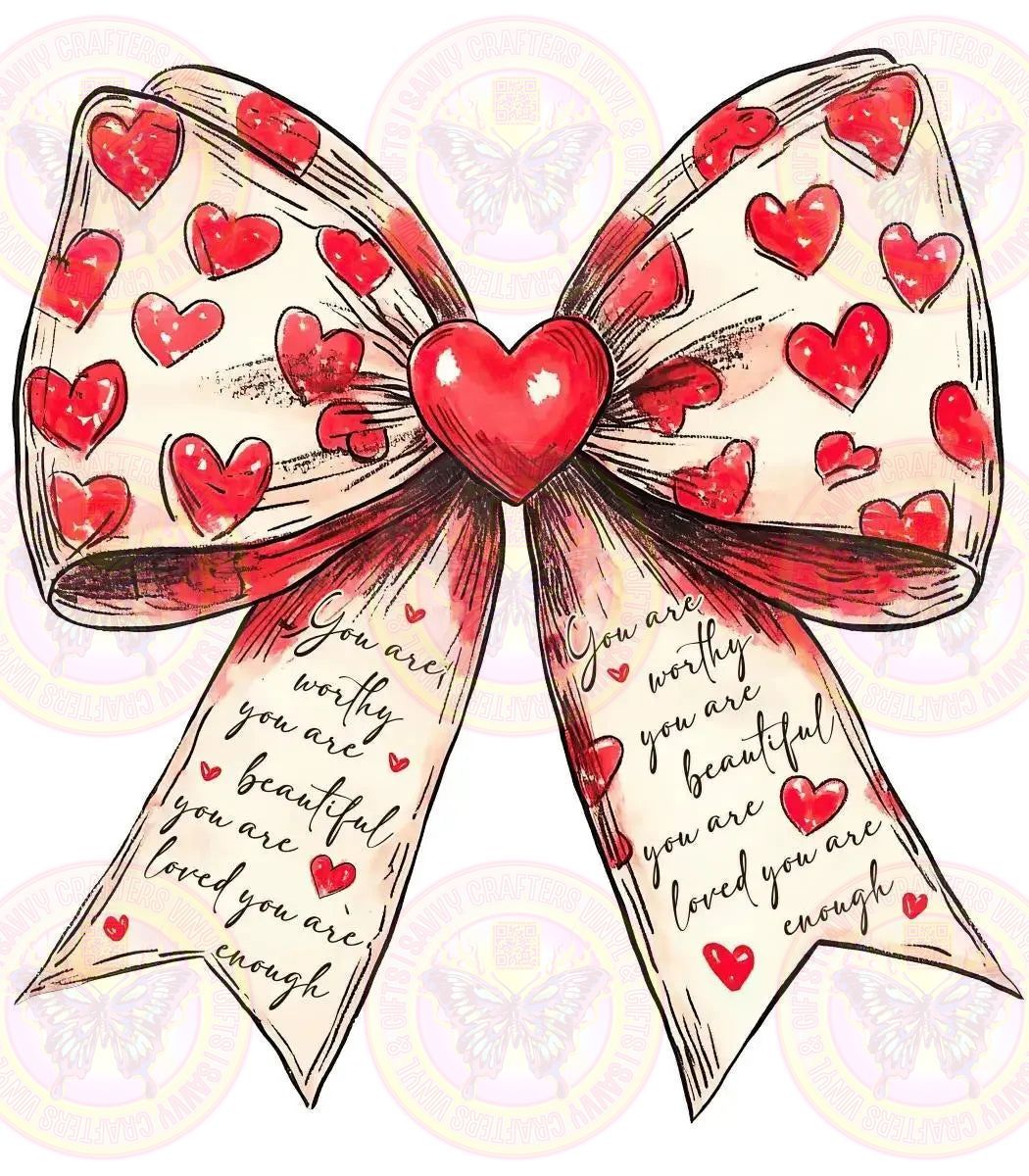 Coquette Valentines Heart Script Bow You are Worthy - Savvy Crafters Vinyl & Gifts
