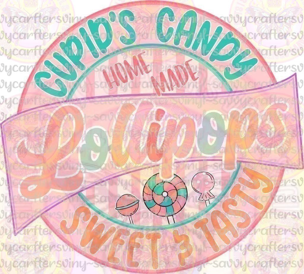 Cupids Candy Lollipops Valentines - Savvy Crafters Vinyl & Gifts