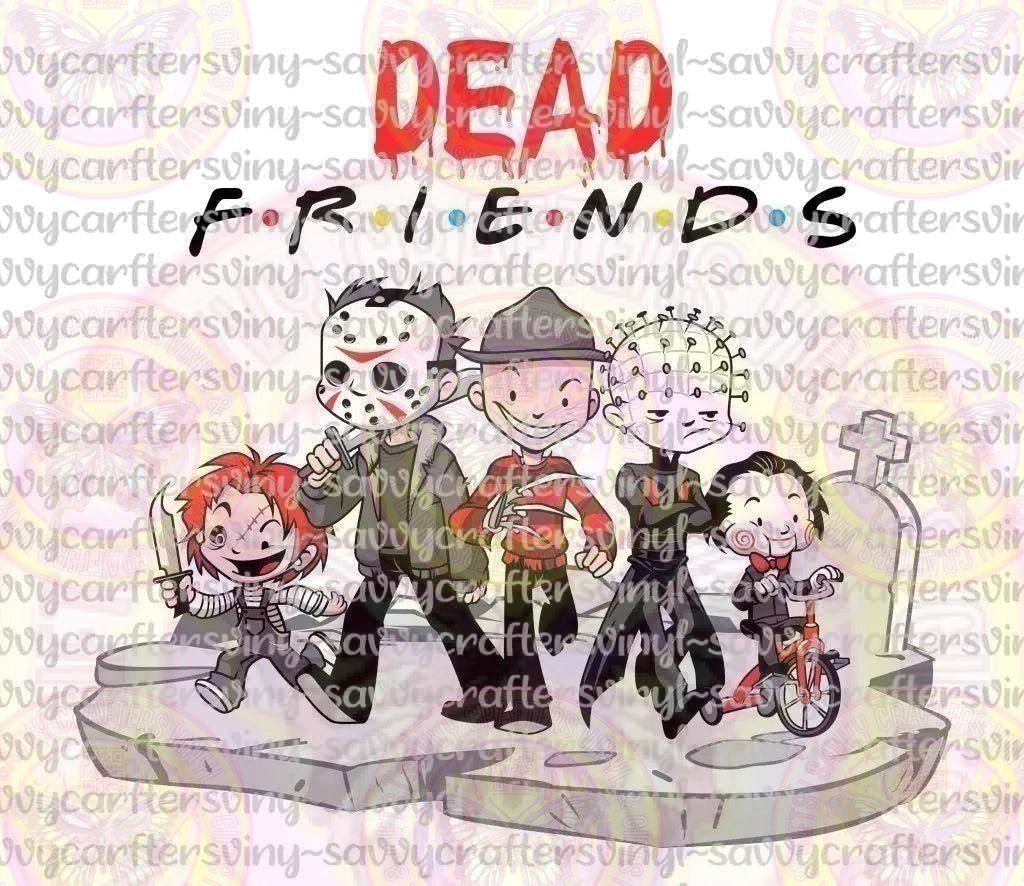 DEAD FRIENDS - Savvy Crafters Vinyl & Gifts