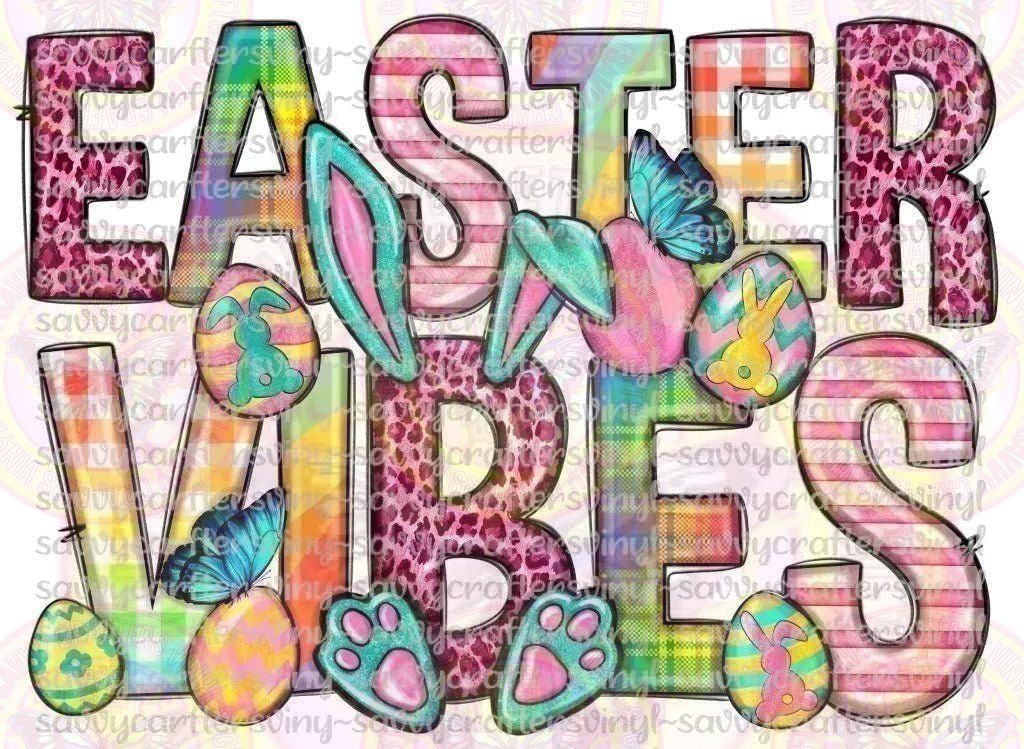 Easter Vibes - Savvy Crafters Vinyl & Gifts