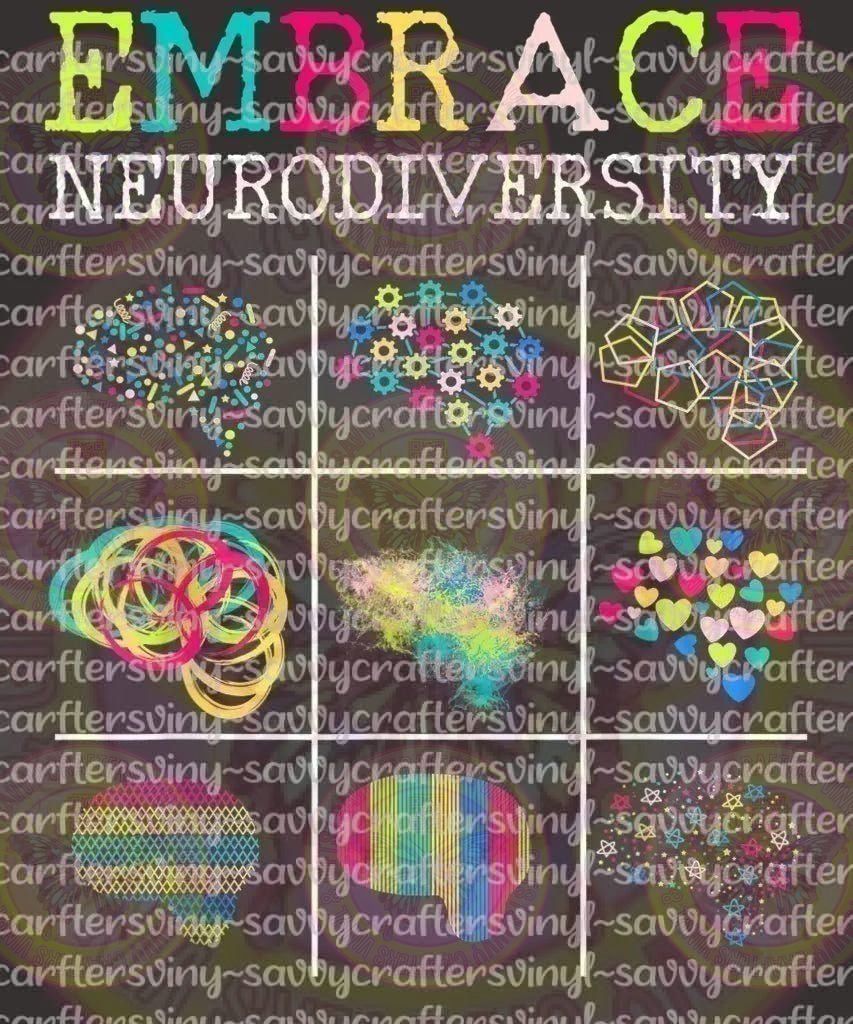 Embrace Neurodiversity - Savvy Crafters Vinyl & Gifts