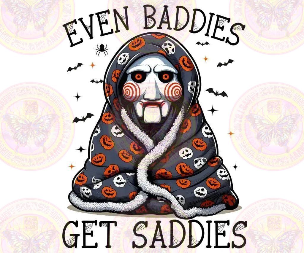 Even Baddies Get Saddies - Jigsaw - Savvy Crafters Vinyl & Gifts