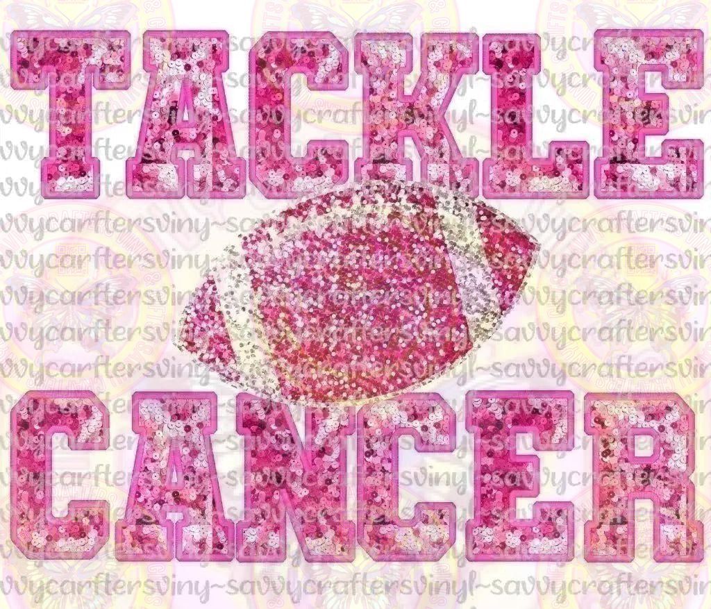 Faux Sequin Tackle Cancer - Savvy Crafters Vinyl & Gifts