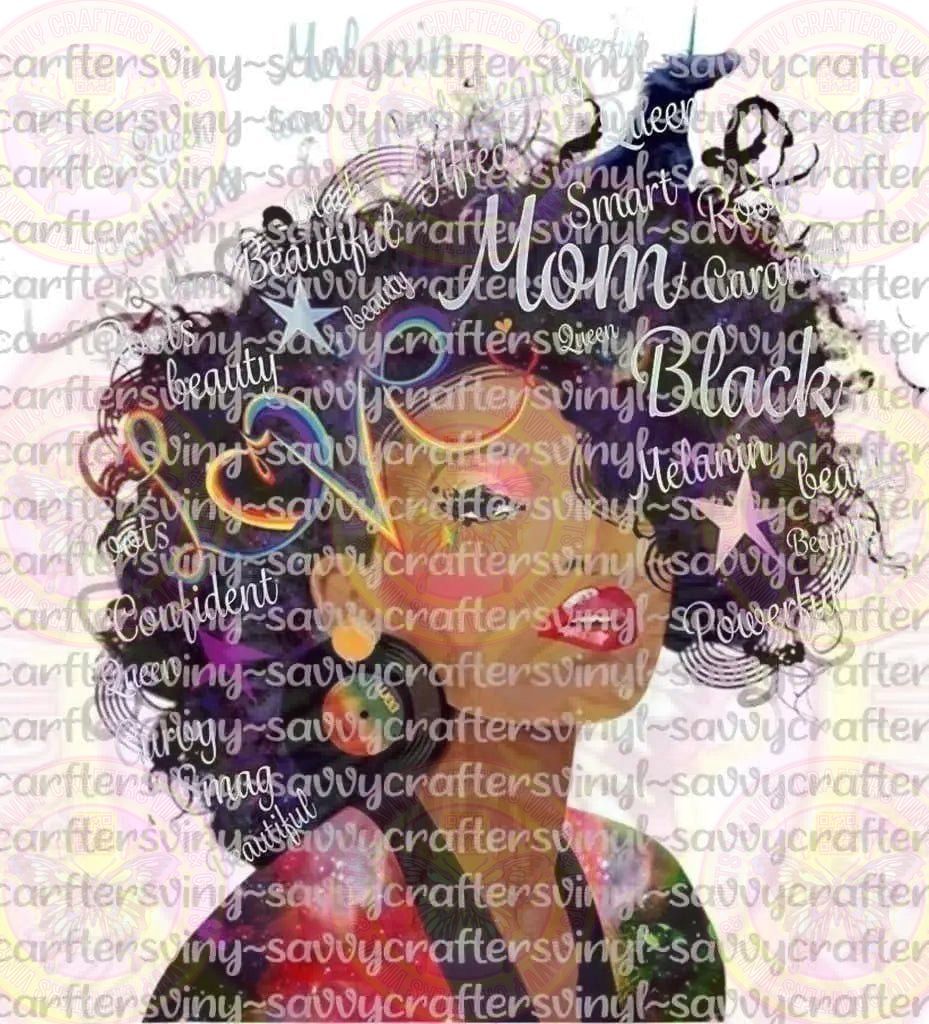 Galaxy Black Melanin Mom - Savvy Crafters Vinyl & Gifts