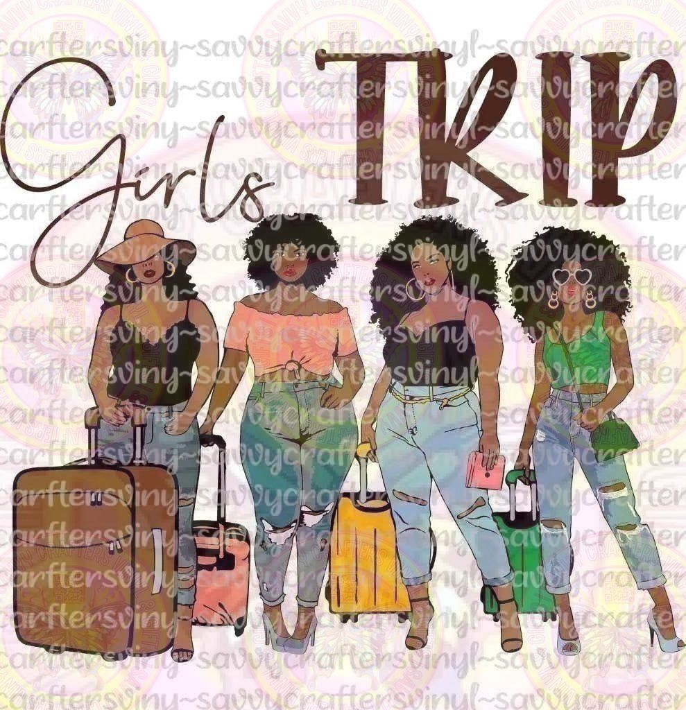 Girl's Trip - Savvy Crafters Vinyl & Gifts