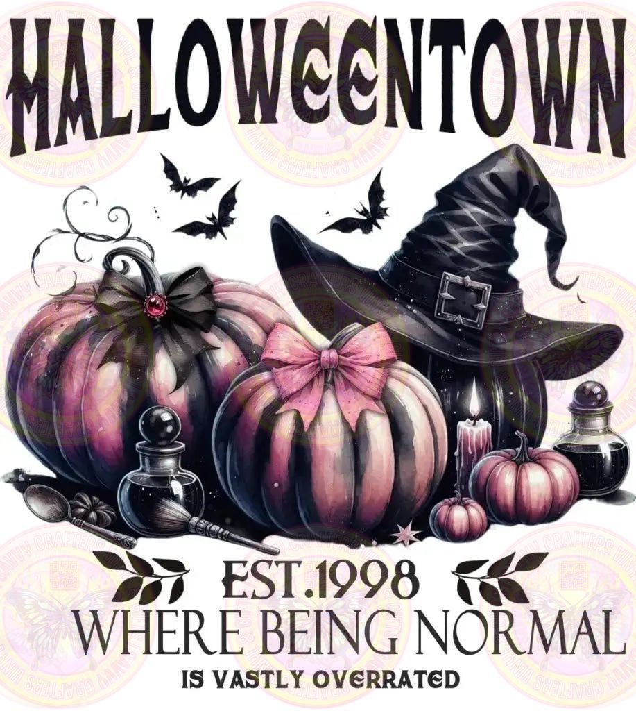 Halloweentown Where being Normal is Overrated - Savvy Crafters Vinyl & Gifts