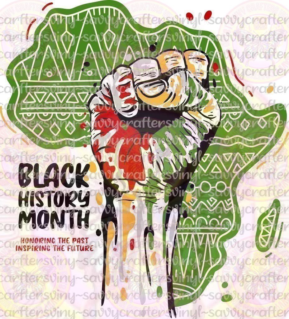 Honor The Past Inspire the Future BHM - Savvy Crafters Vinyl & Gifts