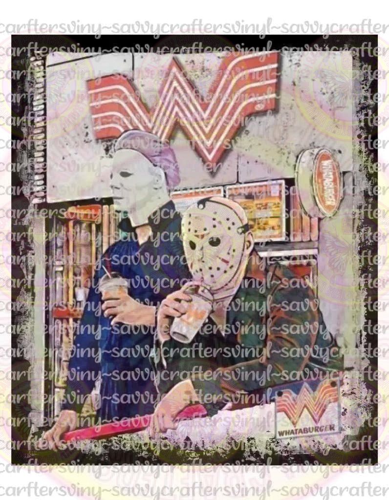 Horror at Whataburger - Savvy Crafters Vinyl & Gifts