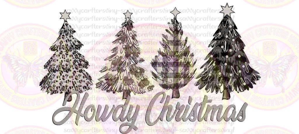 Howdy Christmas Western Black Neutral - Savvy Crafters Vinyl & Gifts