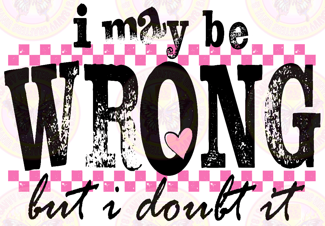 I may be wrong but i doubt it Distressed Black text - Savvy Crafters Vinyl & Gifts