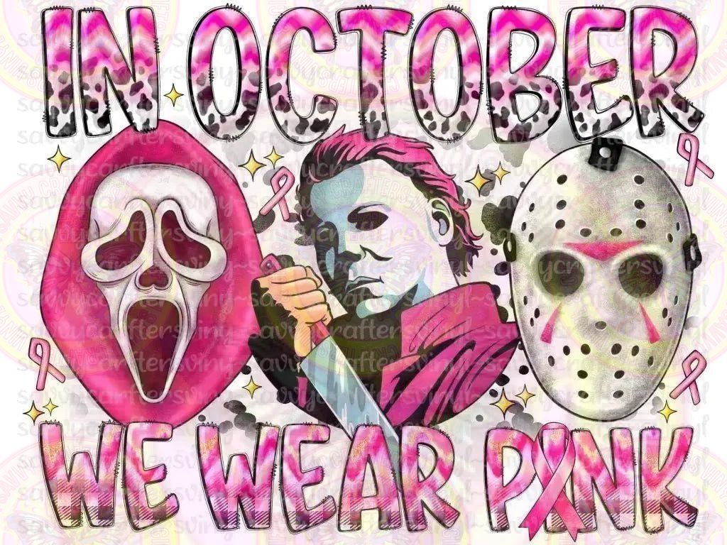 In October We Wear Pink Horror characters - Savvy Crafters Vinyl & Gifts