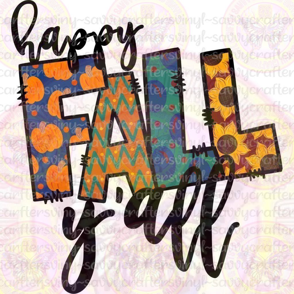 It's Fall Y'all - Savvy Crafters Vinyl & Gifts