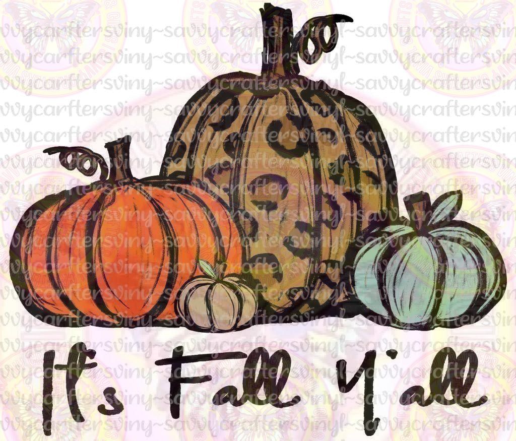 It's Fall Y'all 3 - Savvy Crafters Vinyl & Gifts