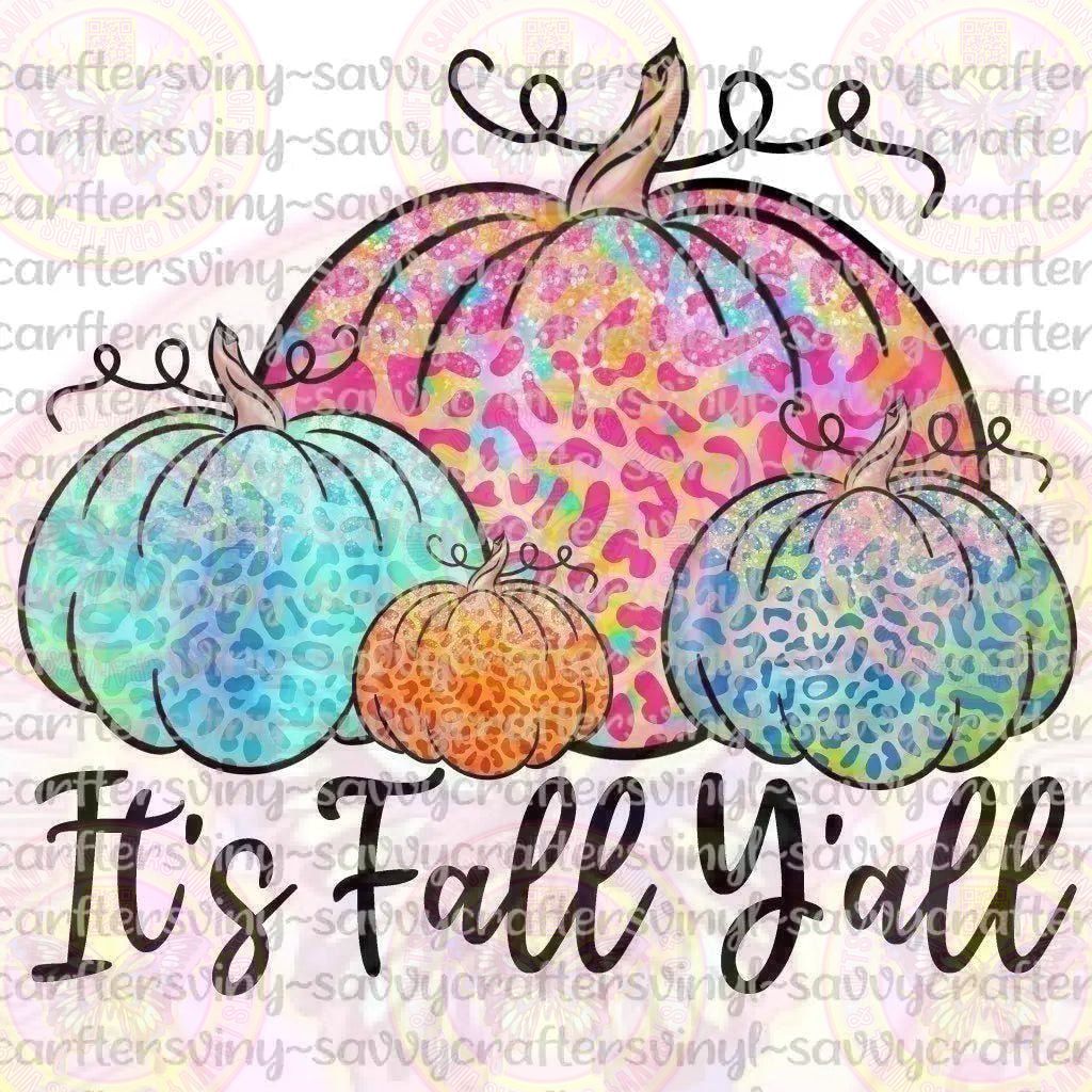 Its Fall Y'all - Savvy Crafters Vinyl & Gifts