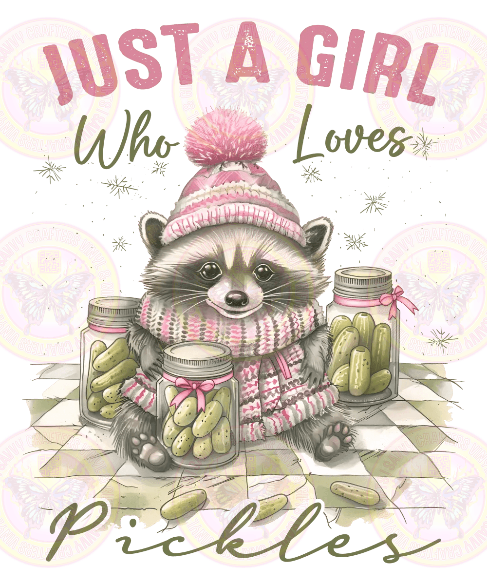 Just a Girl Who Loves Pickles Racoon - Savvy Crafters Vinyl & Gifts