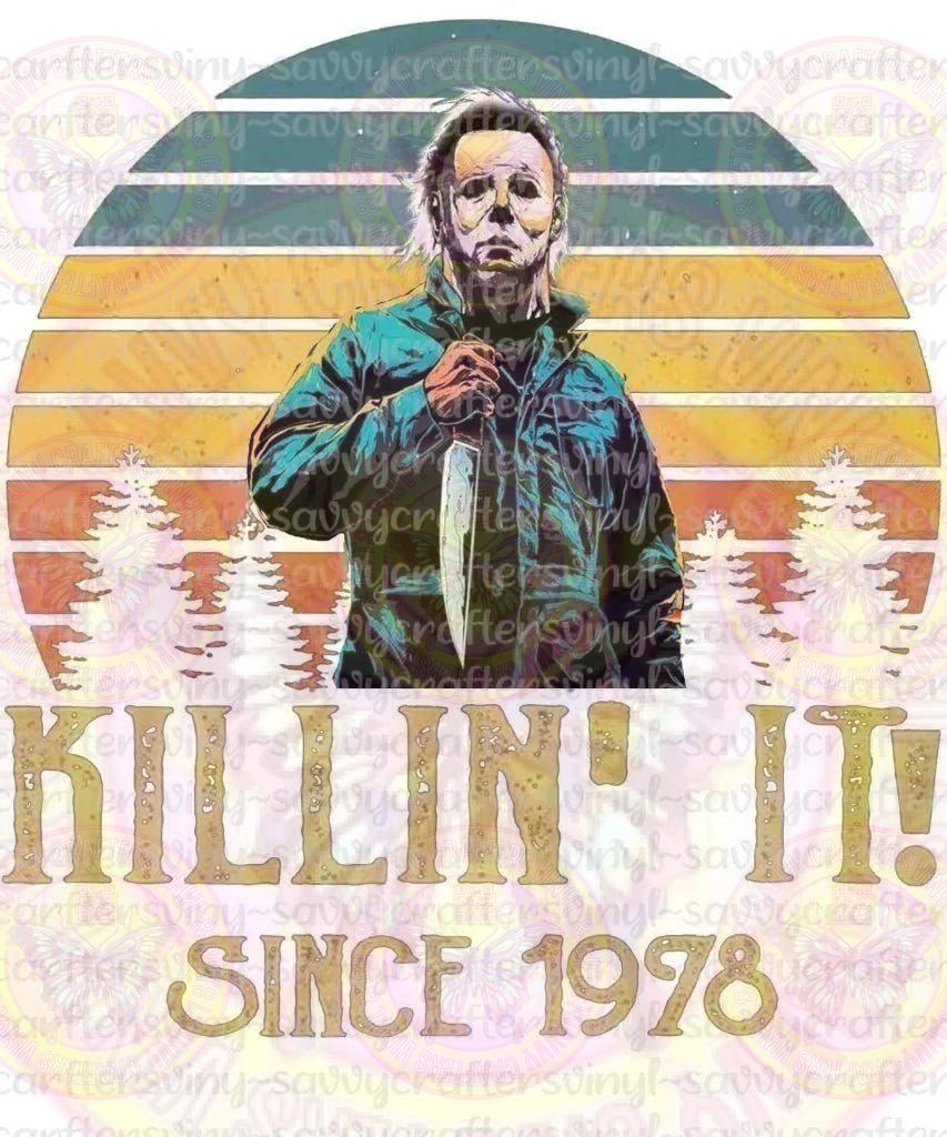 Killin it Michael Myers - Savvy Crafters Vinyl & Gifts
