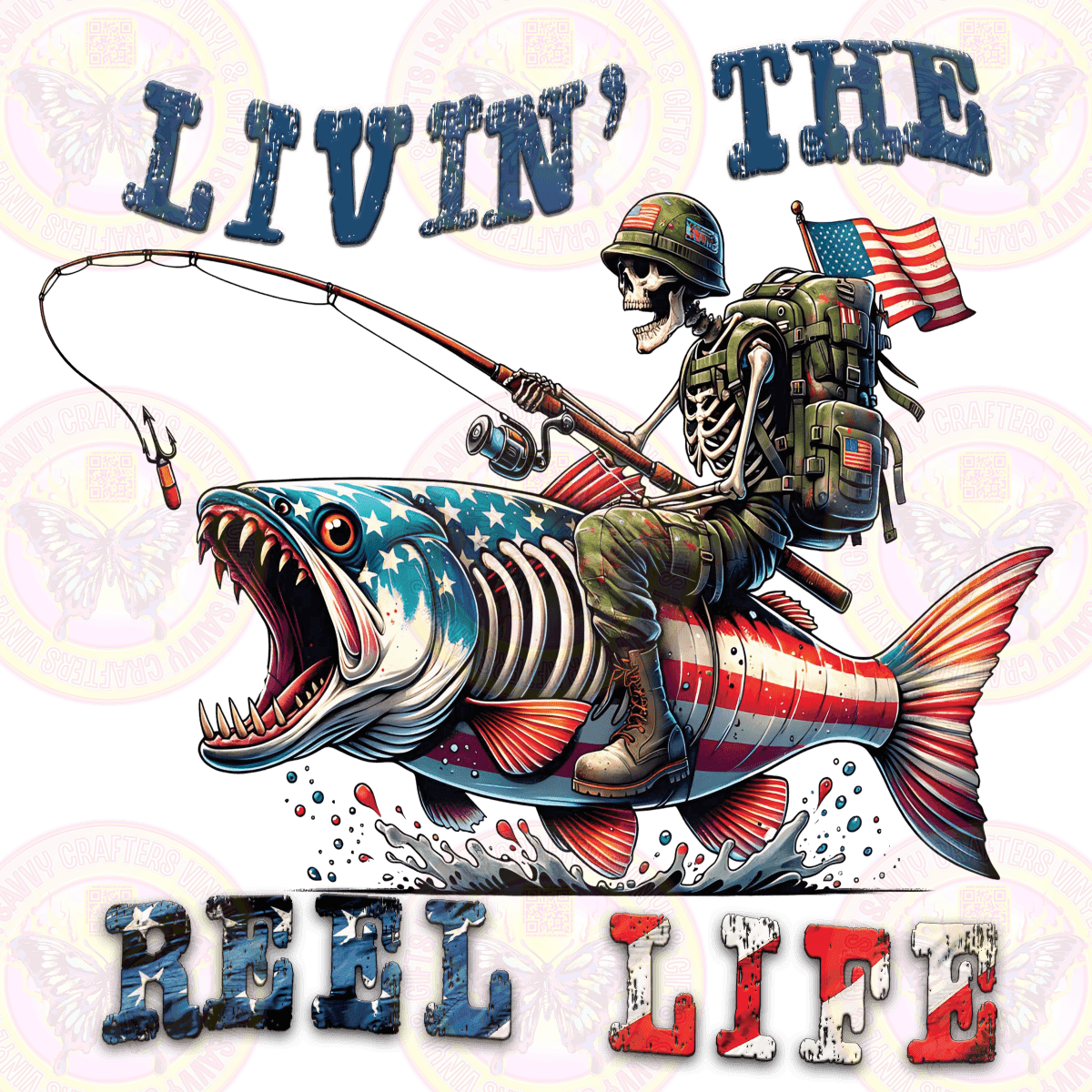 Livin the Reel Life - Savvy Crafters Vinyl & Gifts