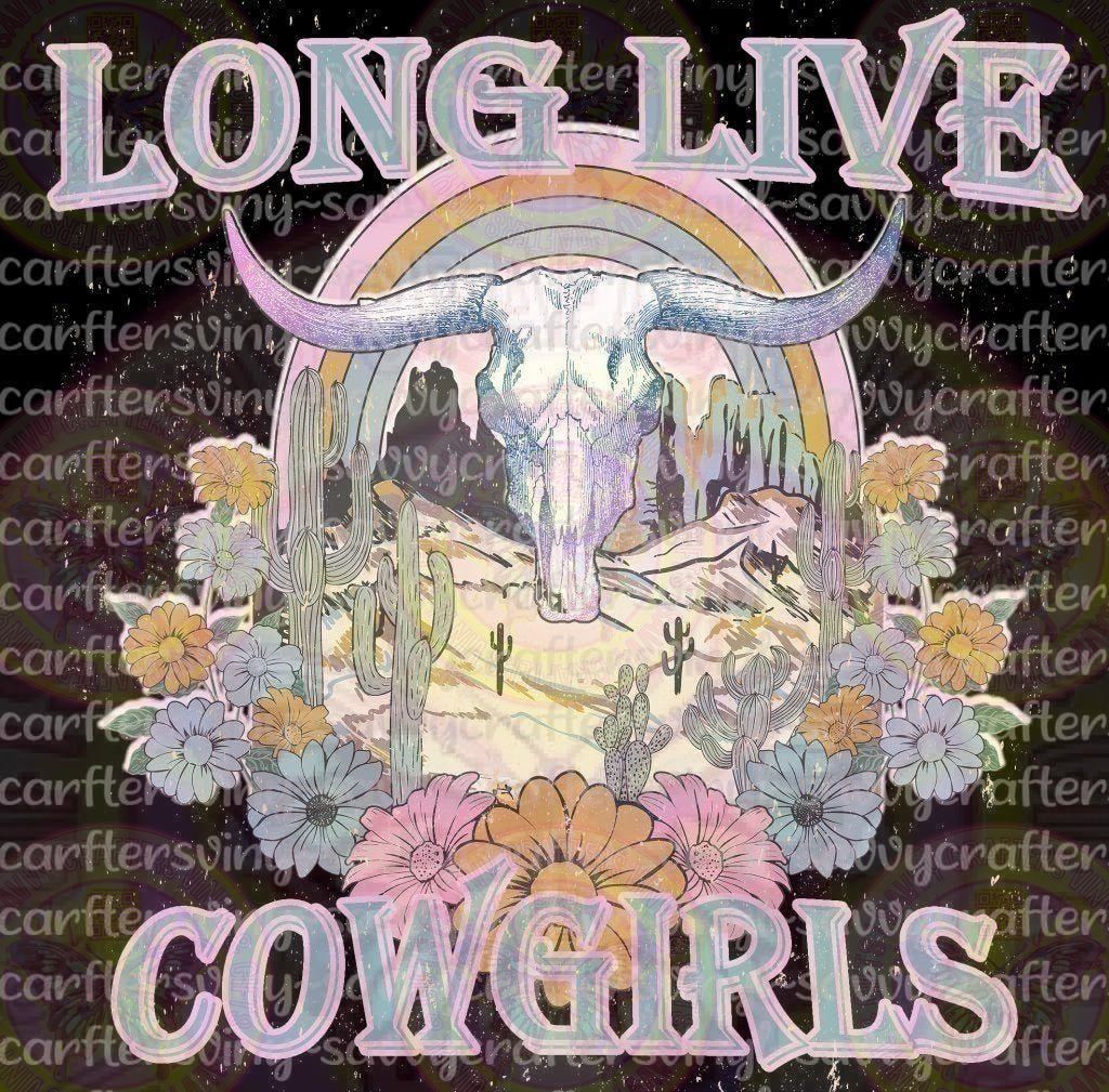 Long Live Cowgirls - Savvy Crafters Vinyl & Gifts