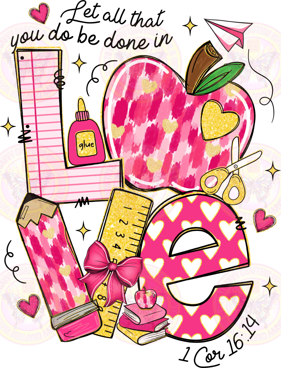 LOVE Let it be Done - Savvy Crafters Vinyl & Gifts