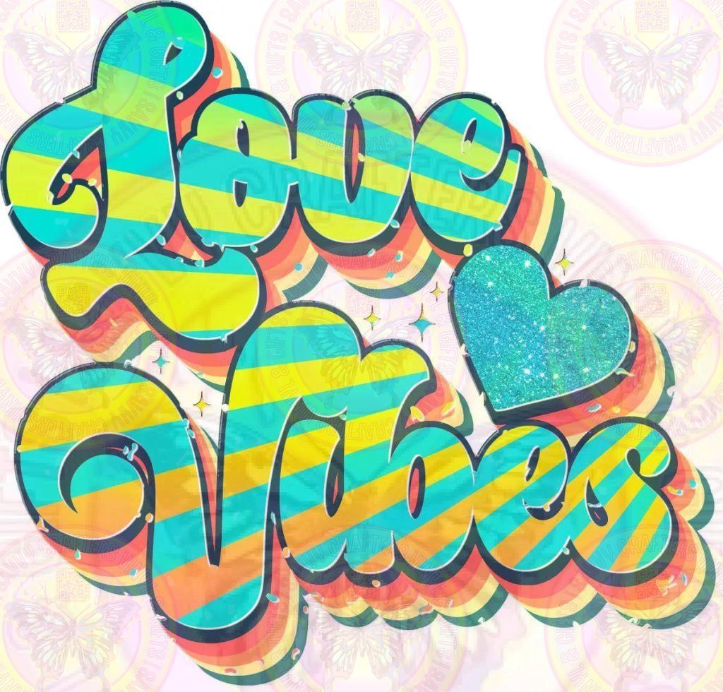 Love Vibes Color Rays - Savvy Crafters Vinyl & Gifts