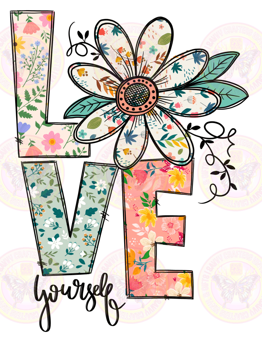 Love Yourself - Savvy Crafters Vinyl & Gifts