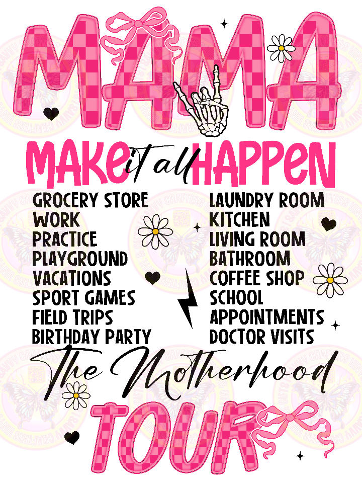 Mama Mother Hood Tour (Make it Happen) Back - Black - Savvy Crafters Vinyl & Gifts