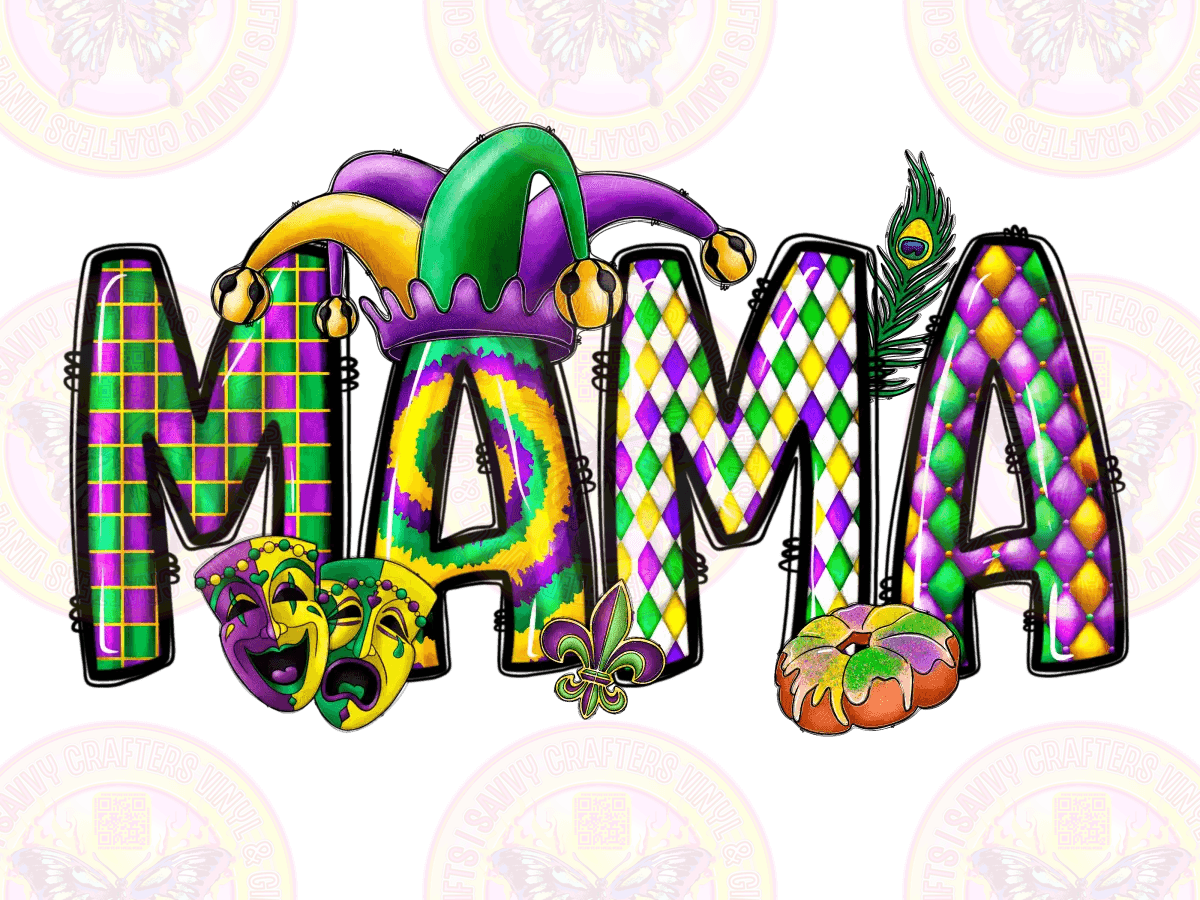 Mardi Gras Mama - Savvy Crafters Vinyl & Gifts