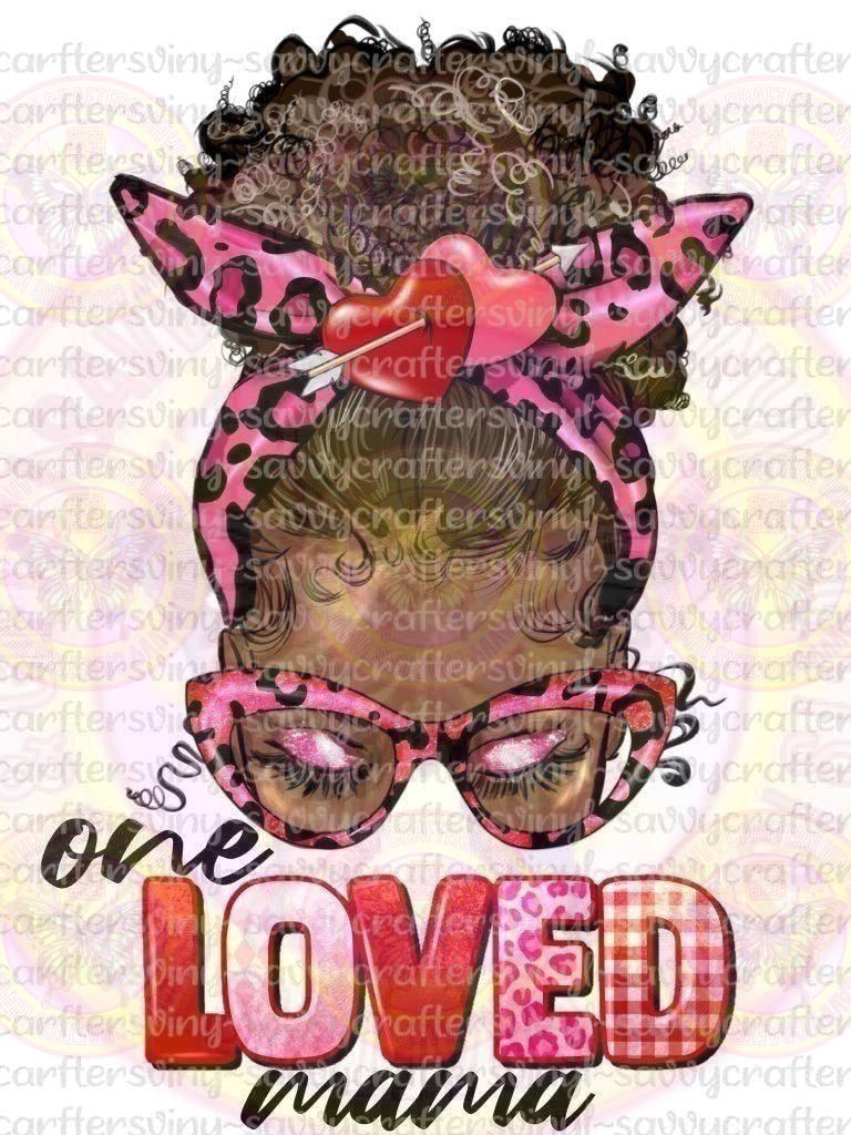 Messy Afro Bun One Loved Mama - Savvy Crafters Vinyl & Gifts