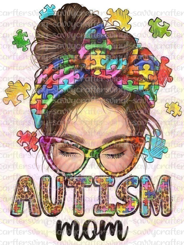 Messy Bun Autism Mom - Savvy Crafters Vinyl & Gifts