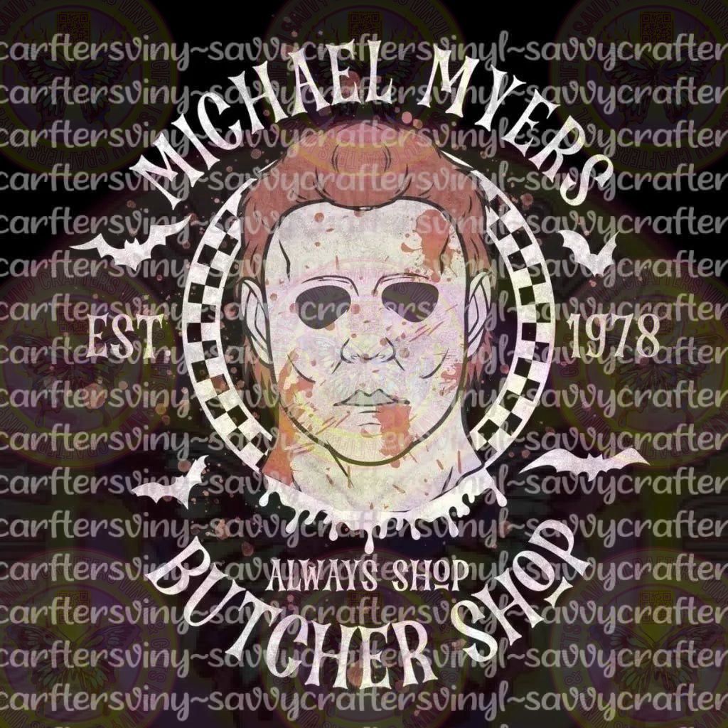 Michael Myers Butcher Shop Head White Text - Savvy Crafters Vinyl & Gifts