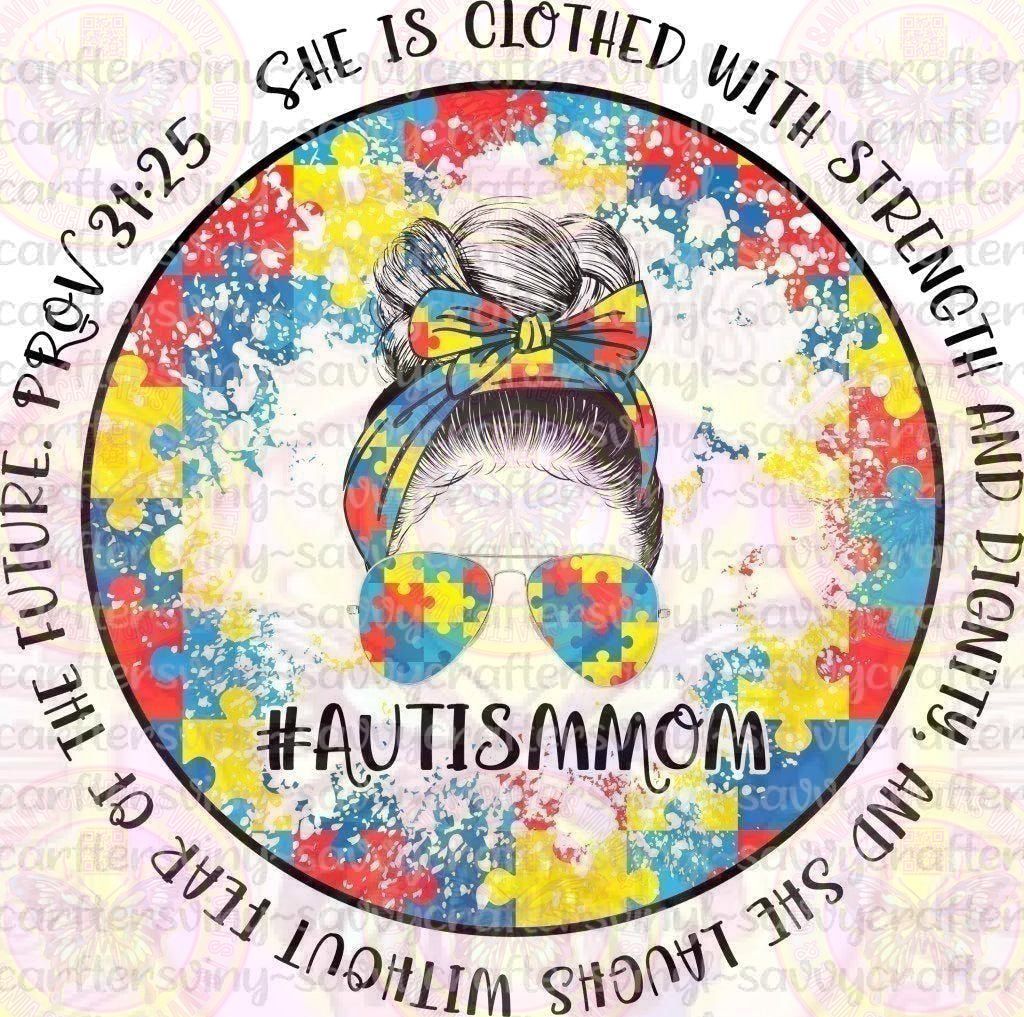 Mom - 31 Autism Mom - Savvy Crafters Vinyl & Gifts