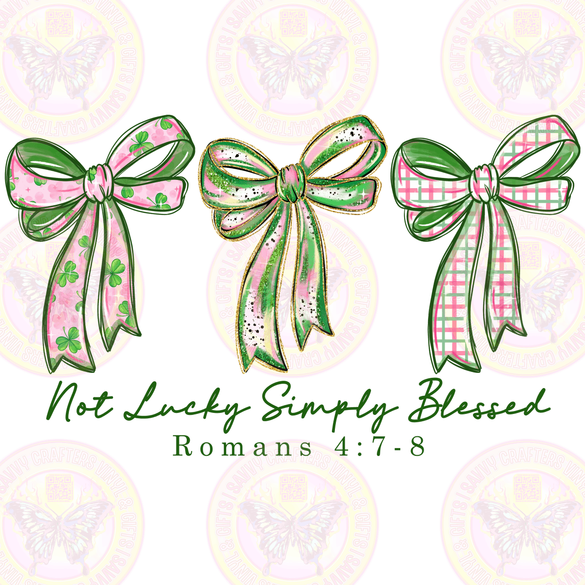 Not Lucky Simply Blessed Bows Green - Savvy Crafters Vinyl & Gifts