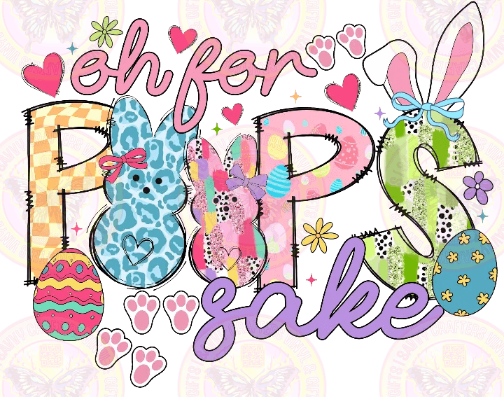Oh For Peep Sake Easter - Savvy Crafters Vinyl & Gifts