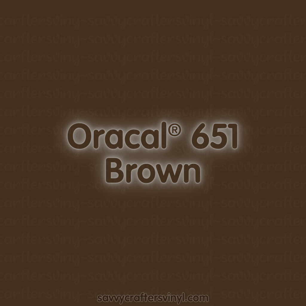Oracal® 651 | Brown - Savvy Crafters Vinyl & Gifts