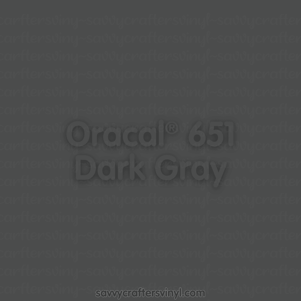 Oracal® 651 | Dark Gray - Savvy Crafters Vinyl & Gifts
