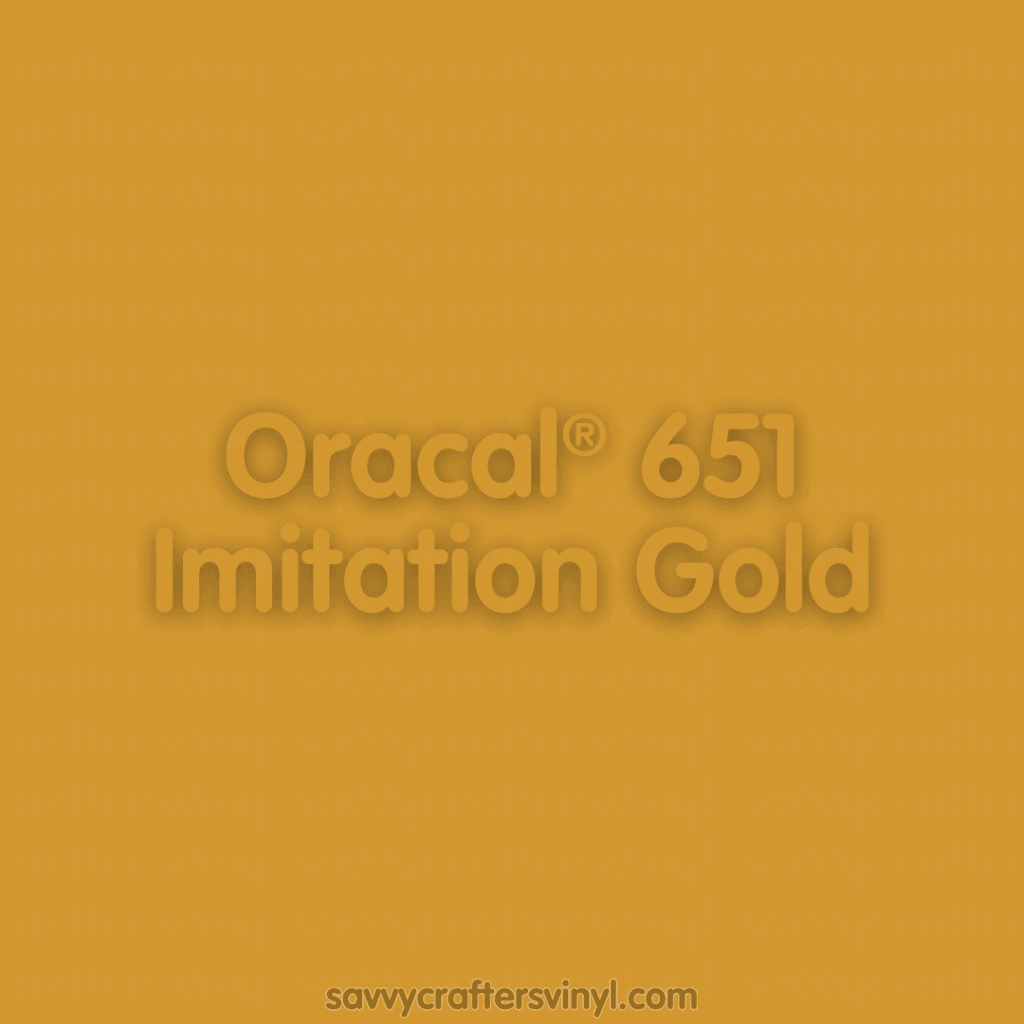 Oracal® 651 | Imitation Gold - Savvy Crafters Vinyl & Gifts